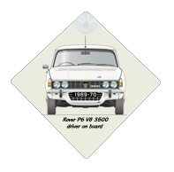 Rover P6 V8 3500 1969-70 Car Window Hanging Sign